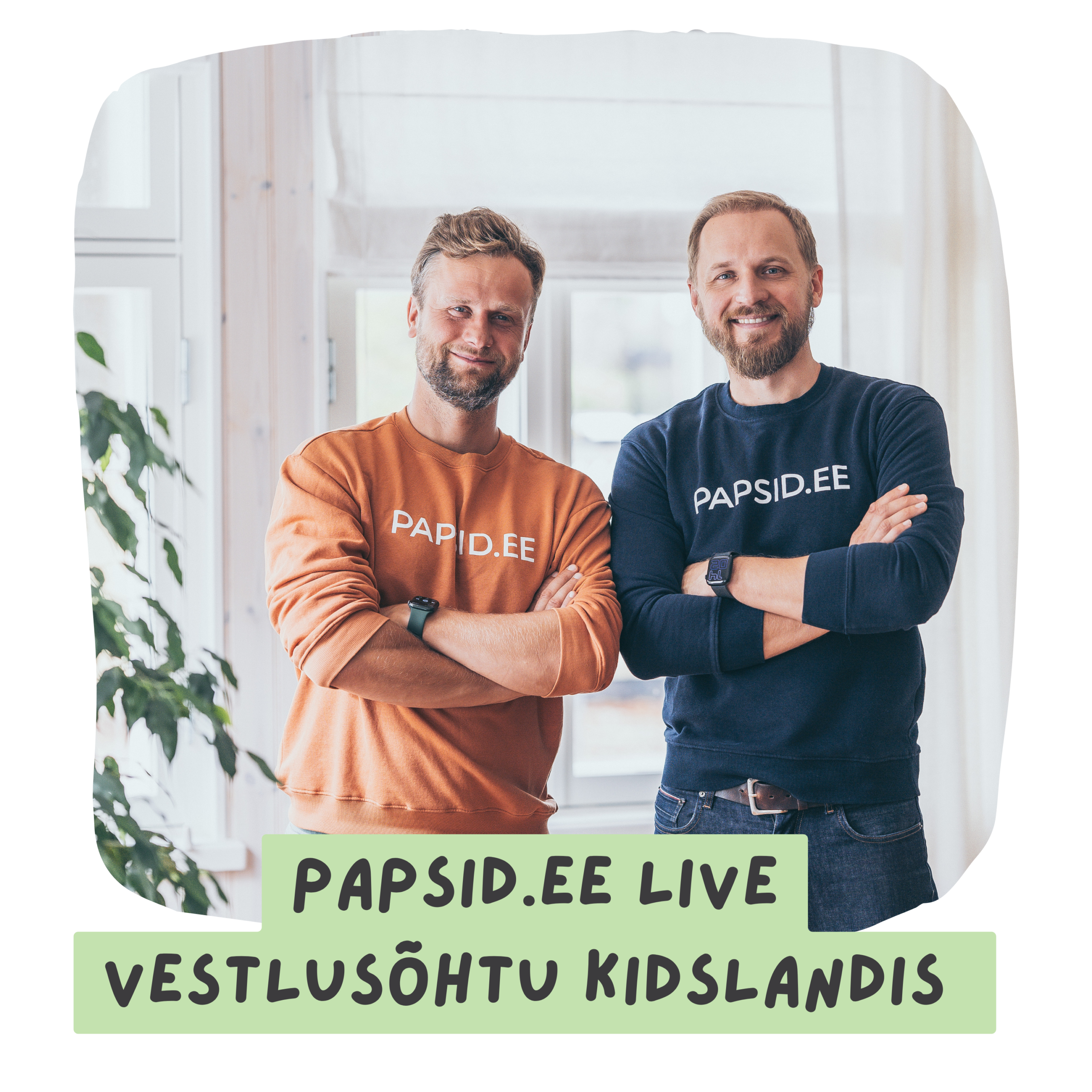 27.08 kell 18:00 Papsid.ee vestlusõhtu Tartu Kidlslandis, Kalda tee 41